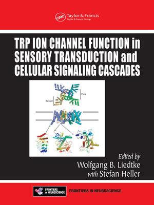 cover image of TRP Ion Channel Function in Sensory Transduction and Cellular Signaling Cascades